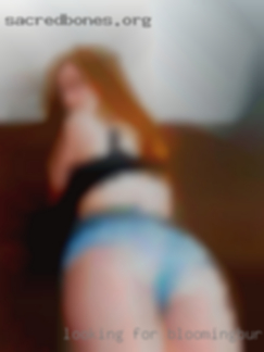 Looking for someone to chat in Bloomingburg with.