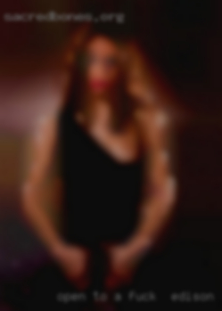 Open to fuck in Edison, NJ a variety of sexual escapades..